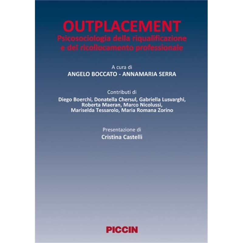 Outplacement - Psicosociologia della riqualificazione e del ricollocamento professionale